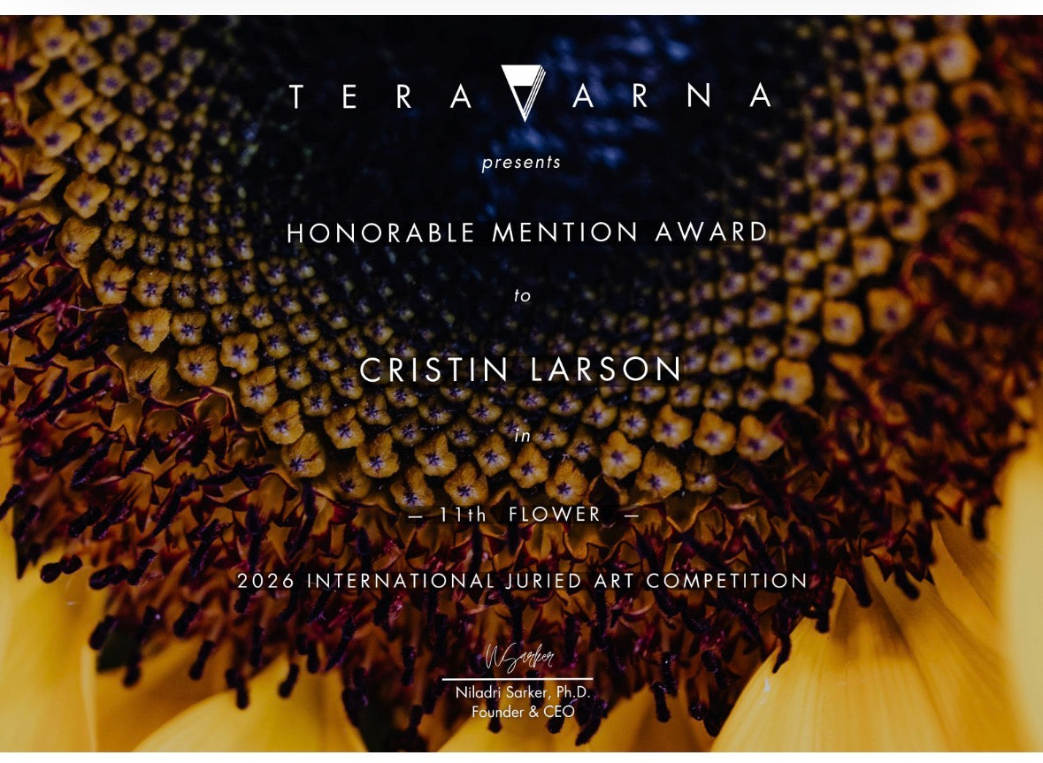 Honorable Mention Award for Cristin Larson in the 11th Flower International Juried Art Competition by TeraVarna with a sunflower photo background.